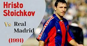 Hristo STOICHKOV (Barcelona) Vs Real Madrid // 1991