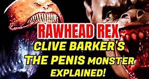 Rawhead Rex - The Phallic Monster - Explained In Detail