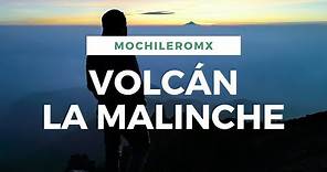 Volcán La Malinche, Tlaxcala | GUÍA DEFINITIVA | MOCHILEROMX