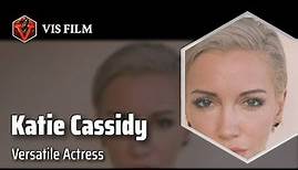 Katie Cassidy: Scream Queen to Superhero | Actors & Actresses Biography