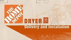 Home Depot Dryer Delivery & Installation