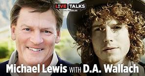 Michael Lewis in conversation with D.A. Wallach at Live Talks Los Angeles