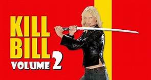Kill Bill Volume 2 2004 Movie || Uma Thurman, David Carradine || Kill Bill 2 2004 Movie Full Review