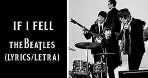 If I Fell - The Beatles (Lyrics/Letra)