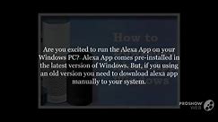 How to Download Alexa App for Windows