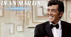 Dean Martin Greatest Hits – The Best of Dean Martin – Dean Martin Collection