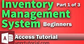 Inventory Management System Database in Access for Beginners - Part-I