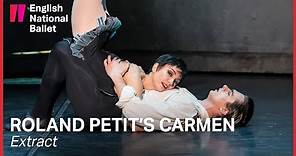 Roland Petit's Carmen (extract) | English National Ballet