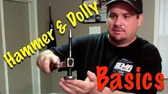 Hammer and Dolly Basics How To Choose The Right Tool For The Job