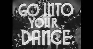 Go Into Your Dance Trailer