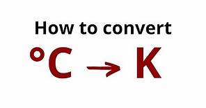 How to convert Celsius to Kelvin