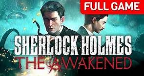 Sherlock Holmes The Awakened | Full Game Walkthrough Gameplay | No Commentary