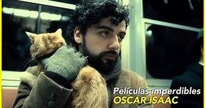 Películas imperdibles de Oscar Isaac