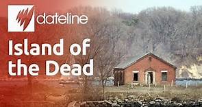 New York's Island of the Dead