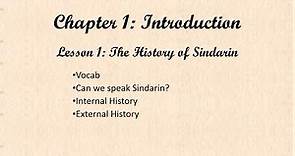 Your Sindarin Textbook Lecture Series - 1.1 - The History of Sindarin