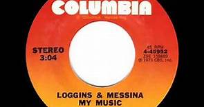 1973 HITS ARCHIVE: My Music - Loggins & Messina (stereo 45)
