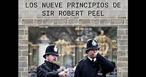 9 Principios del Policía según Sir Robert Peel APSEPBA