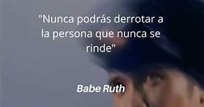 #frasesmotivadoras Frase del día (Babe Ruth)