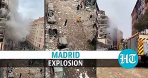 Watch: Explosion in Spain's Madrid; building collapses, debris covers street