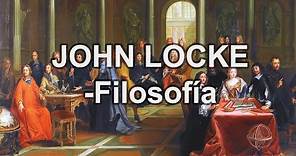 John Locke | Filosofía - Educatina
