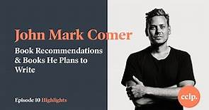 John Mark Comer's Book Recommendations & Books He Plans to Write