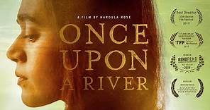 Once Upon a River (2020) | Trailer | Kenadi DelaCerna | John Ashton | Tatanka Means