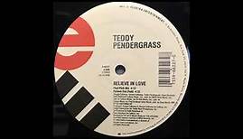 Teddy Pendergrass - Believe In Love