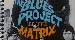 The Blues Project - Live At The Matrix September 1966