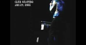 Vincent Gallo - Live 2001-12-29 Hiroshima, Club Quattro