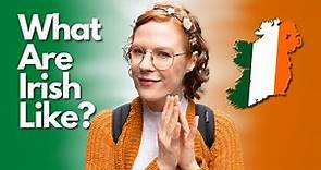 IRISH PEOPLE and IRISH TRADITIONS I LIVING IN IRELAND VLOG