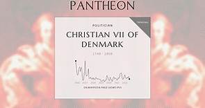 Christian VII of Denmark Biography - King of Denmark and Norway from 1766 to 1808