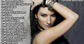 Laura Pausini - Mejores Éxitos || Mix Románticas 2020