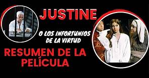 Justine película (Marqués de Sade) Resumen completo