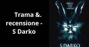 S Darko - Trama e recensione