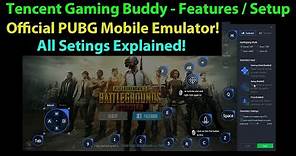 Tencent Gaming Buddy - Official PUBG Mobile Emulator - All Settings / Features Explained