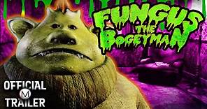 FUNGUS THE BOGEYMAN: FEATURE (2004) | Official Trailer
