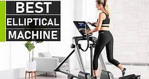 Top 10 Best Elliptical Machine for Home Workout