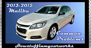 Chevy Malibu 8th Gen 2013 to 2015 common problems, issues, defects and complaints