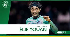 Élie Youan: Goals So Far | Hibernian FC