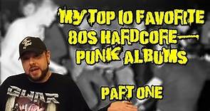 Top 10 80s Hardcore-Punk Albums (Part One)
