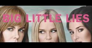 Big Little Lies (2017) - Theme song, soundtrack (introductory) 1080p