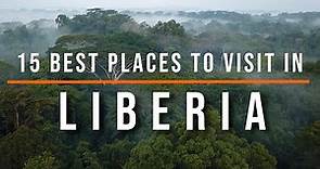 15 Best Places to Visit in Liberia | Travel Video | Travel Guide | SKY Travel