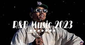 R&B songs 2023 - R&B music 2023 ~ Best rnb songs playlist