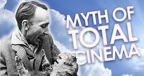 Andre Bazin's "The Myth of Total Cinema"