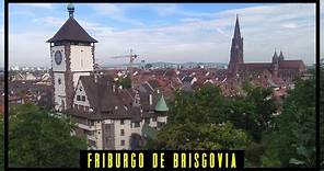 FRIBURGO DE BRISGOVIA impresionante ciudad de la Selva Negra