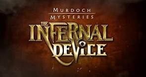 Murdoch Mysteries: The Infernal Device Teaser