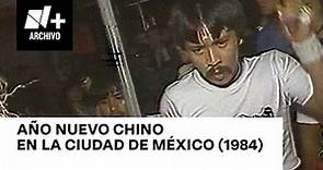 Año Nuevo Chino en la Ciudad de México (1984)