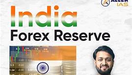 ➡️Indian Forex Reserve #indianeconomy #Forexreserve #IndianForexReserve #indianeconomy #foreignexchange #NRI #foreignexchangemarket #foreignexchang #Shorts | ALLEN ACE