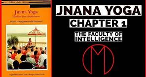 Jnana Yoga (Book Lecture Ch1) | Travis Magus | LVX777