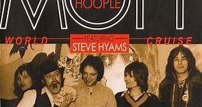 Mott The Hoople Featuring Steve Hyams - World Cruise